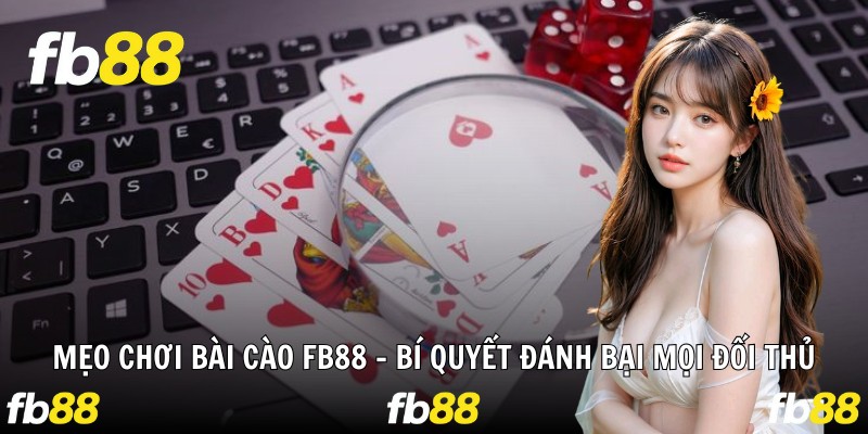 Mẹo Chơi Bài Cào Fb88 - Bí Quyết Đánh Bại Mọi Đối Thủ